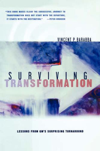 Cover image for Surviving Transformation: Lessons from GM's Surprising Turnaround