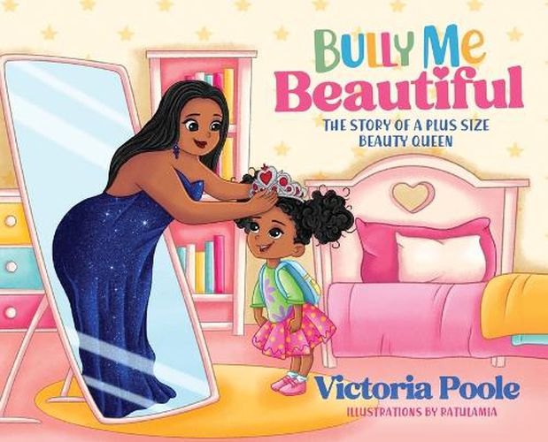 Cover image for Bully Me Beautiful (Hardcover)