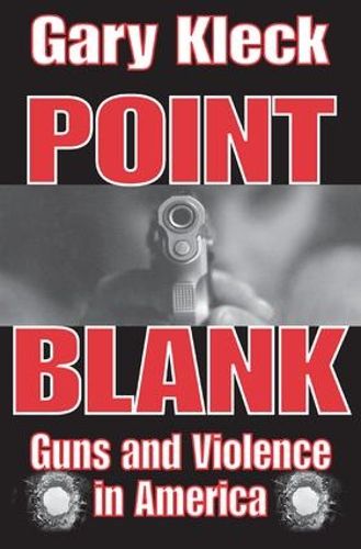 Cover image for Point Blank: Guns and Violence in America