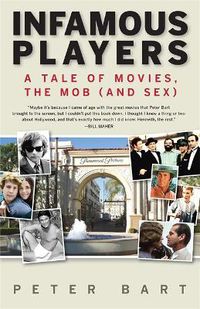 Cover image for Infamous Players: A Tale of Movies, the Mob (and Sex)