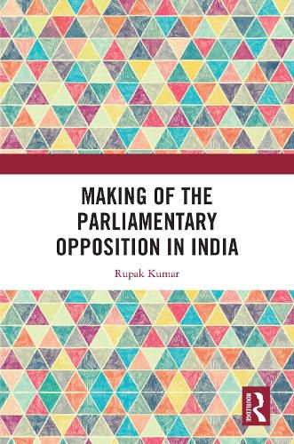 Cover image for Making of the Parliamentary Opposition in India