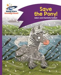 Cover image for Reading Planet - Save the Pony! - Purple: Comet Street Kids
