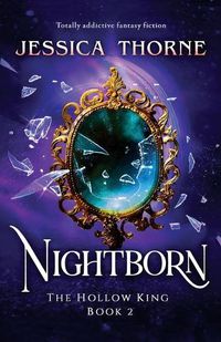 Cover image for Nightborn: Totally addictive fantasy fiction