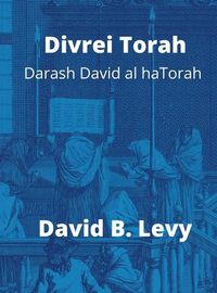 Cover image for Divrei Torah Darash David al haTorah