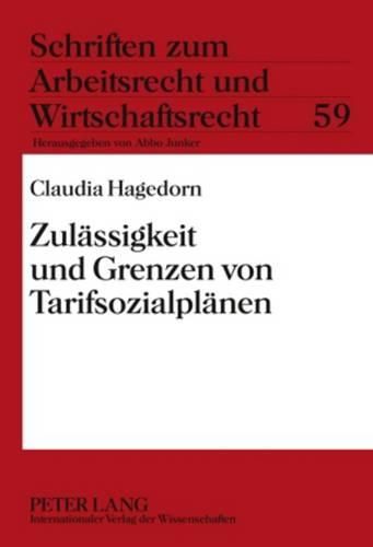 Cover image for Zulaessigkeit Und Grenzen Von Tarifsozialplaenen