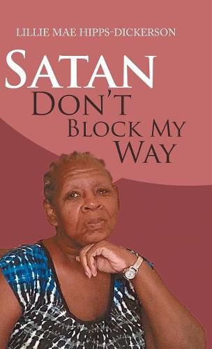 Cover image for Satan Don't Block My Way