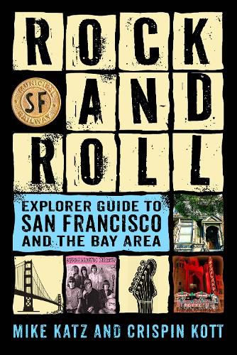 Cover image for Rock and Roll Explorer Guide to San Francisco and the Bay Area