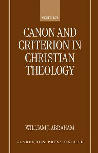 Cover image for Canon and Criterion in Christian Theology: From the Fathers to Feminism