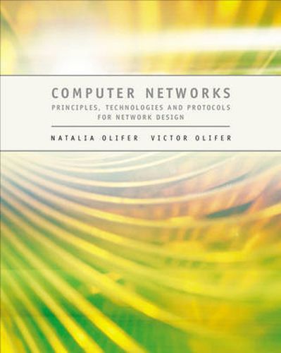 Cover image for Computer Networks: Principles, Technologies and Protocols for Network Design