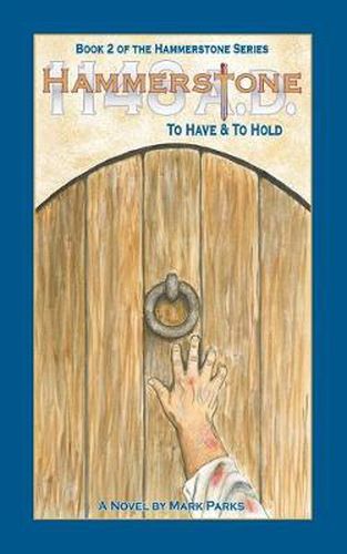 Cover image for Hammerstone: To Have & to Hold