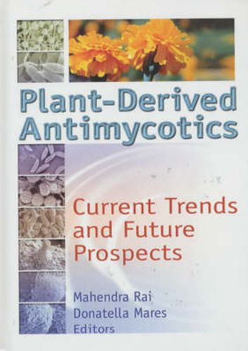 Cover image for Plant-Derived Antimycotics: Current Trends and Future Prospects