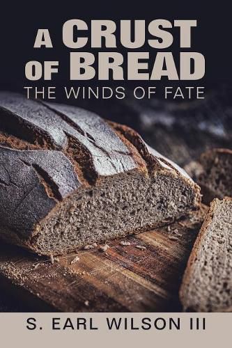 Cover image for A Crust of Bread: The Winds of Fate