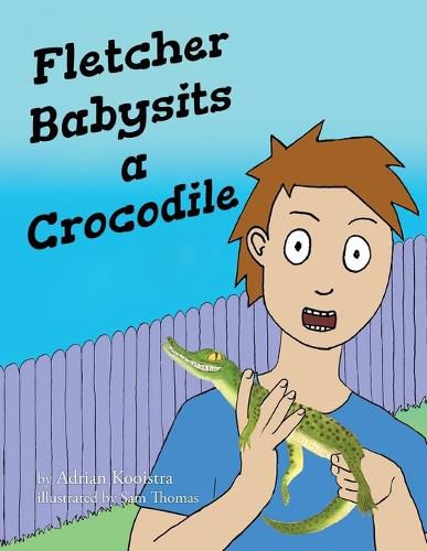 Cover image for Fletcher Babysits a Crocodile