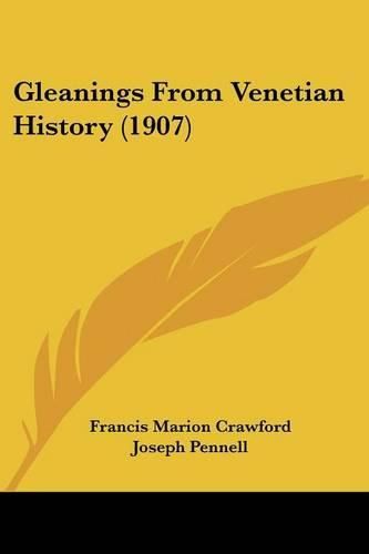 Gleanings from Venetian History (1907)