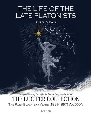 Cover image for The Life of the Late Platonists