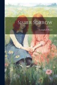 Cover image for Sister Sorrow