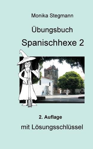 Cover image for UEbungsbuch Spanischhexe 2: mit Loesungsschlussel