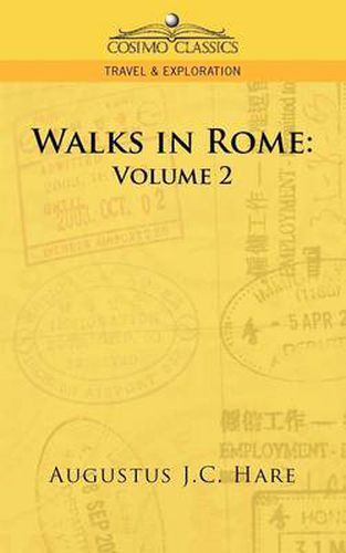 Walks in Rome: Volume 2