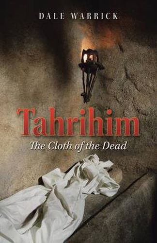 Cover image for Tahrihim: The Cloth of the Dead