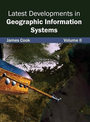Cover image for Latest Developments in Geographic Information Systems: Volume II