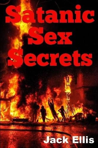 Cover image for Satanic Sex Secrets