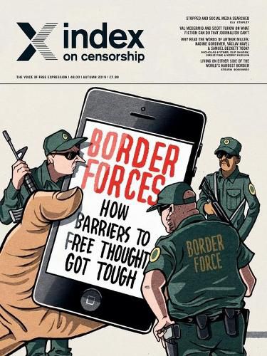 Cover image for Border forces: how barriers to free thought got tough