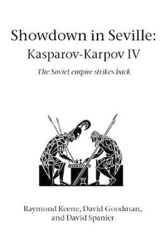 Cover image for Showdown in Seville: Karpov-Kasparov II: The Soviet Empire Strikes Back