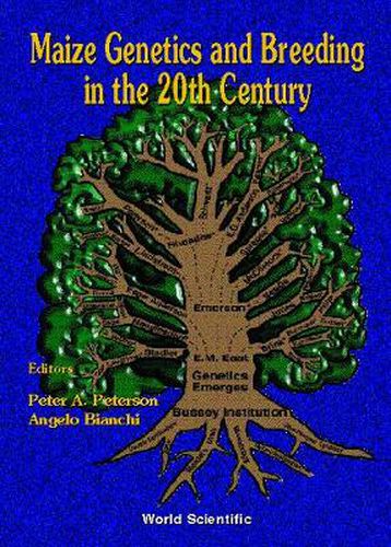 Cover image for Maize Genetics And Breeding In The 20th Century