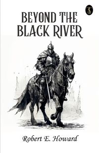 Cover image for Beyond The Black River