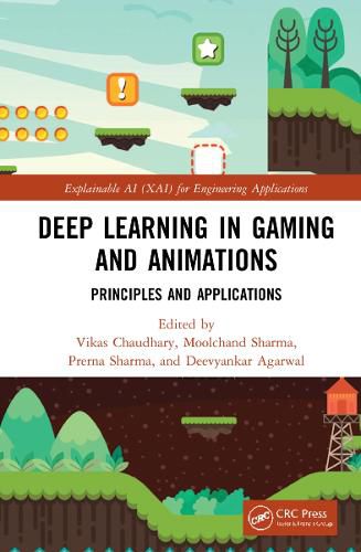 Cover image for Deep Learning in Gaming and Animations: Principles and Applications