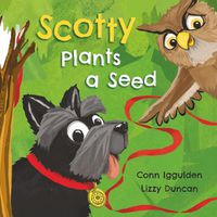 Cover image for Scotty Plants A Seed