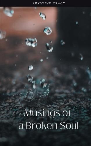 Cover image for Musings of a Broken Soul