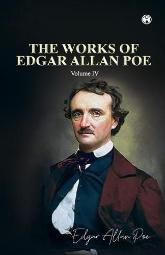 Cover image for THE WORKS OF EDGAR ALLAN POE Volume IV