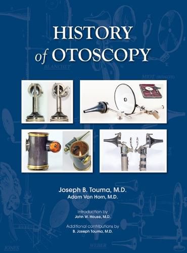 Cover image for History of Otoscopy