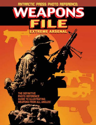 Cover image for Weapons File: Extreme Arsenal Supersized