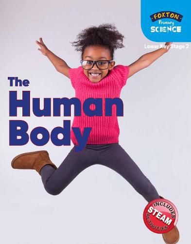 Cover image for Foxton Primary Science: The Human Body (Lower KS2 Science)