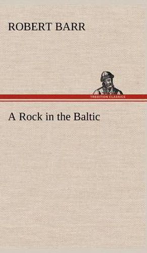 A Rock in the Baltic