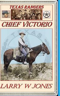 Cover image for Texas Rangers - Chief Victorio