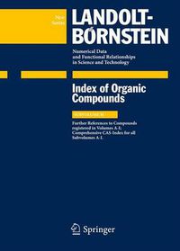 Cover image for Index Compounds reg. in Volumes A-I; Comprehensive CAS-Index for all Subvolumes A-L: Supplement to Subvolumes A, D, G and I