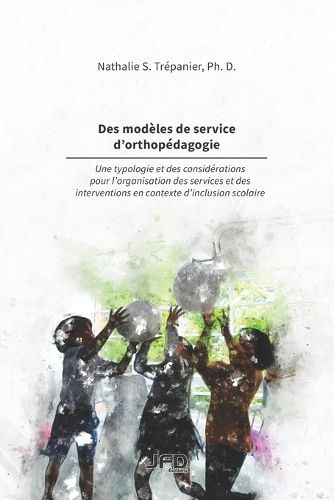 Cover image for Des modeles de service d'orthopedagogie