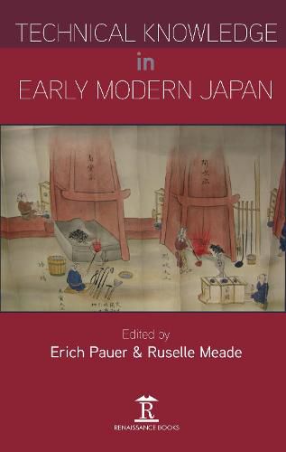 Cover image for Technical Knowledge in Early Modern Japan