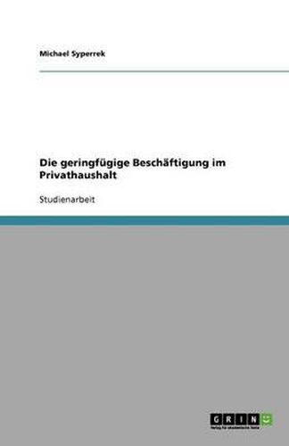 Die geringfugige Beschaftigung im Privathaushalt