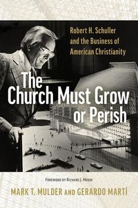 Cover image for The Church Must Grow or Perish