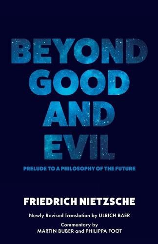 Beyond Good and Evil: Prelude to a Philosophy of the Future (Warbler Press)