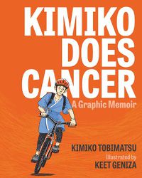 Cover image for Kimiko Does Cancer