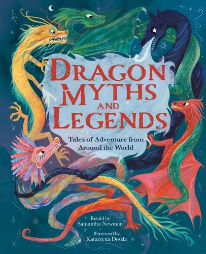 Cover image for Dragon Myths and Legends