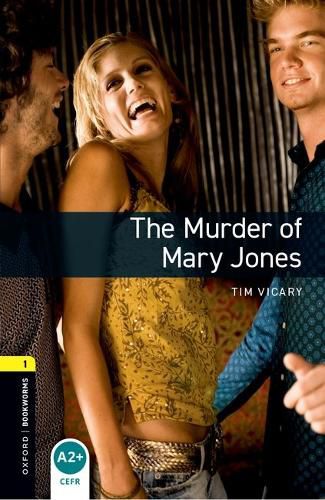 Cover image for Oxford Bookworms Library: Level 1: The Murder of Mary Jones Audio Pack