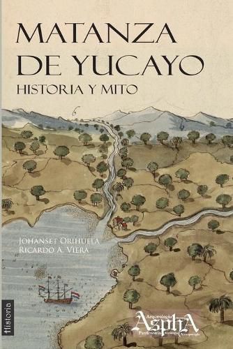 Cover image for Matanza de Yucayo: Historia y Mito