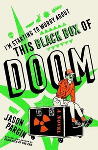 Cover image for I'm Starting to Worry about This Black Box of Doom