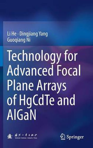 Cover image for Technology for Advanced Focal Plane Arrays of HgCdTe and AlGaN